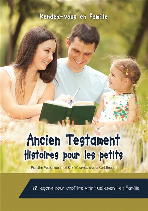 Histoires pour les petits, Ancien Testament - Rendez-vous en famille