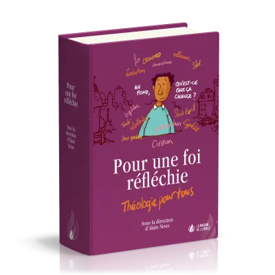 Pour une foi réfléchie - Théologie pour tous