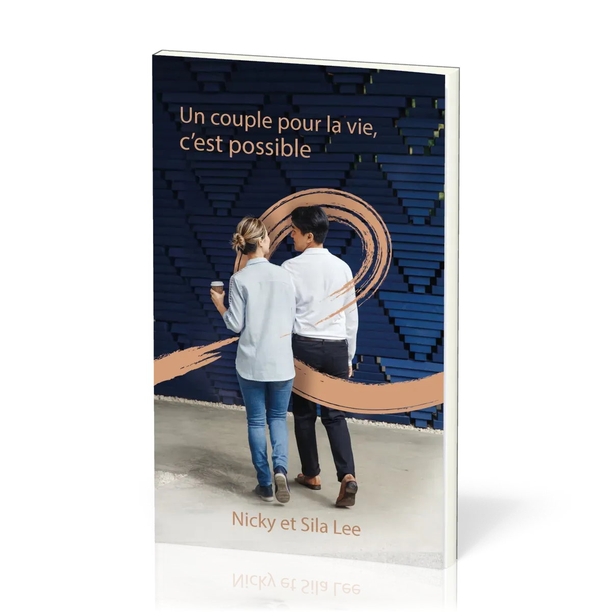Un couple pour la vie c'est possible - Nouvelle édition