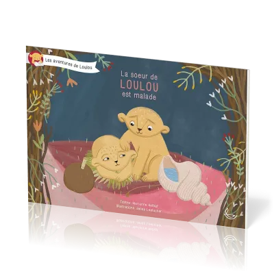 Soeur de Loulou est malade (La)