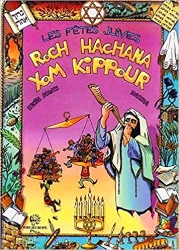 Roch Hachana Yom Kippour [BD] - Les Fêtes Juives