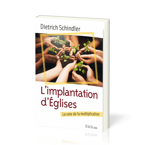 Implantation d’Églises (L') - La voie de la multiplication