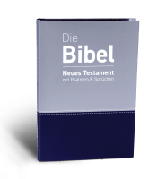 Die Bibel - Neues Testament mit Psalmen und Sprüchen Luther.heute Grossdruck