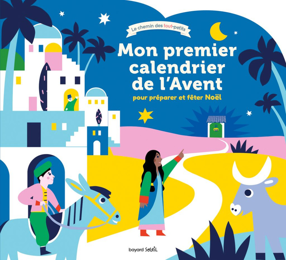 Mon premier calendrier de l’Avent - pour préparer et fêter Noël