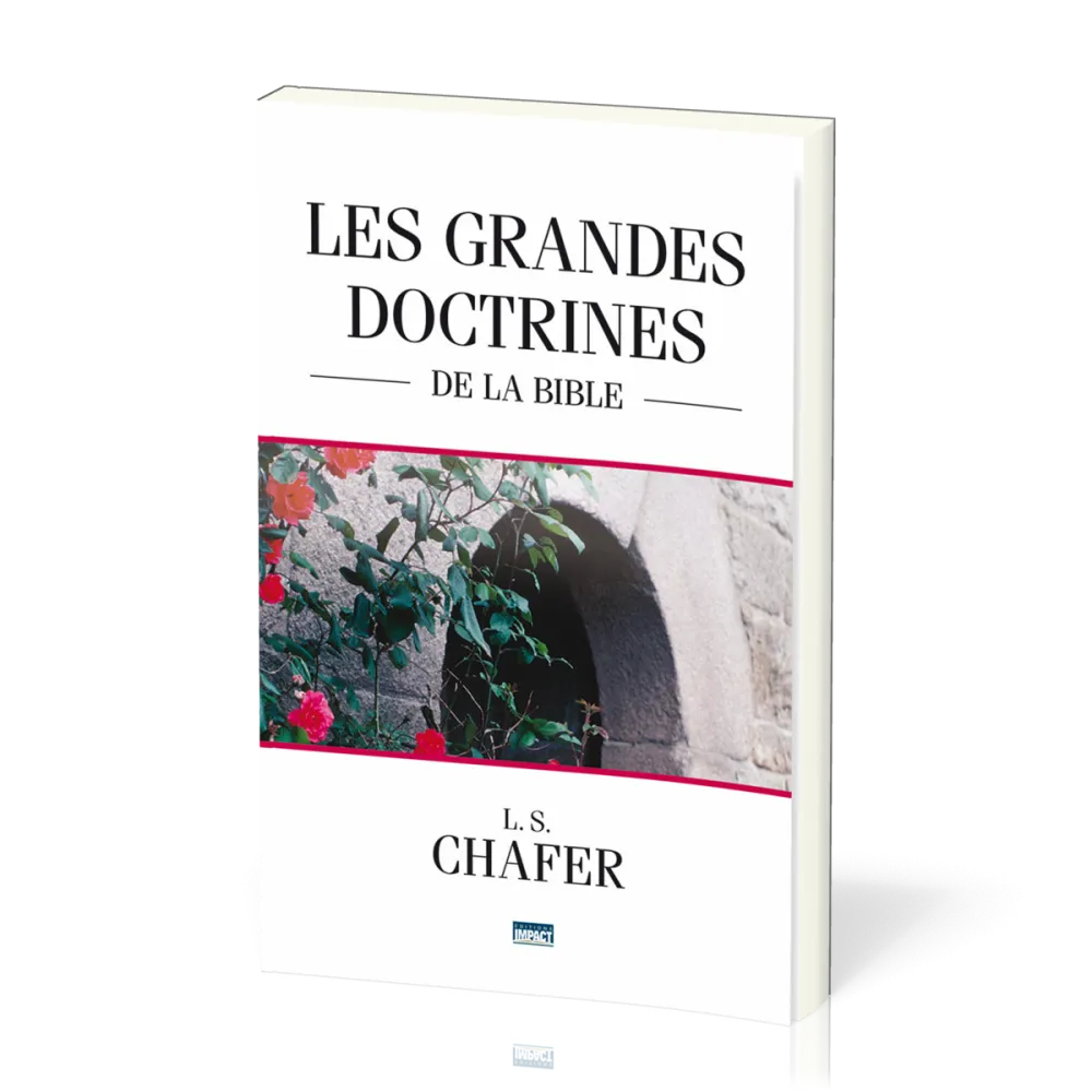 Grandes doctrines de la Bible (Les)