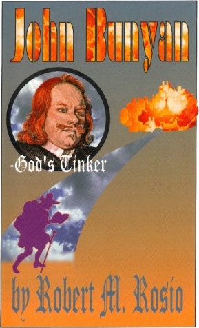 John Bunyan - God's Tinker