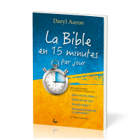 Bible en 15 minutes par jour (La) - Réponses rapides à questions fréquentes