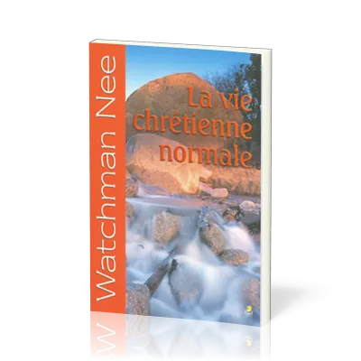 Vie chrétienne normale (La)