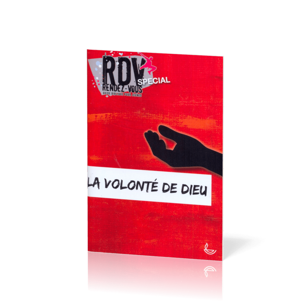 Volonté de Dieu (La) - Rdv spécial