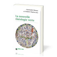 Nouvelle théologie verte (La)
