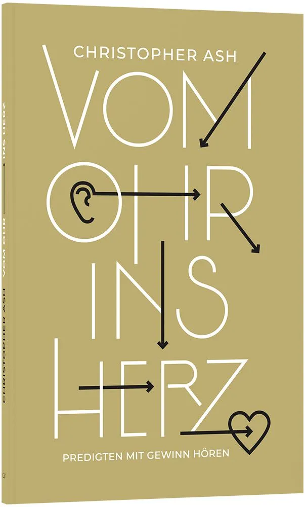 Vom Ohr ins Herz - Predigten mit Gewinn hören