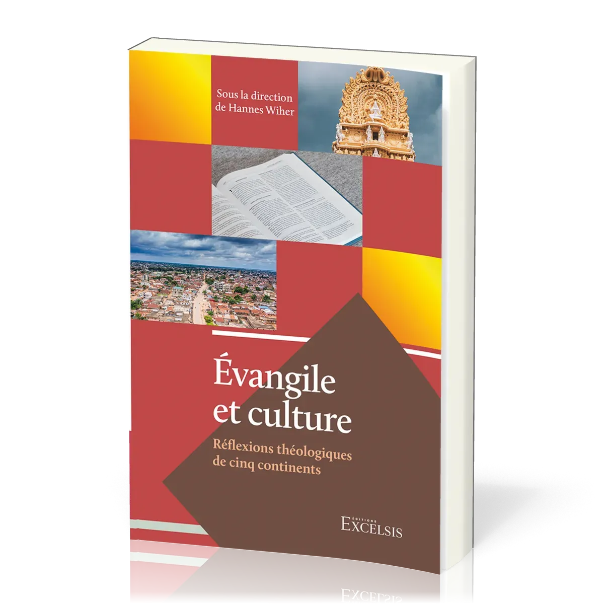 Évangile et culture - Réflexions théologiques de cinq continents