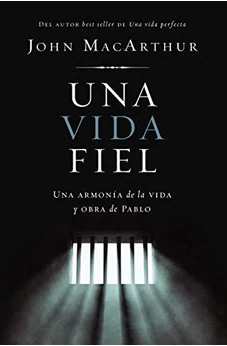 Una vida fiel - Una armonía de la vida y obra de Pablo