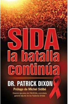 SIDA LA BATALLA CONTINUA