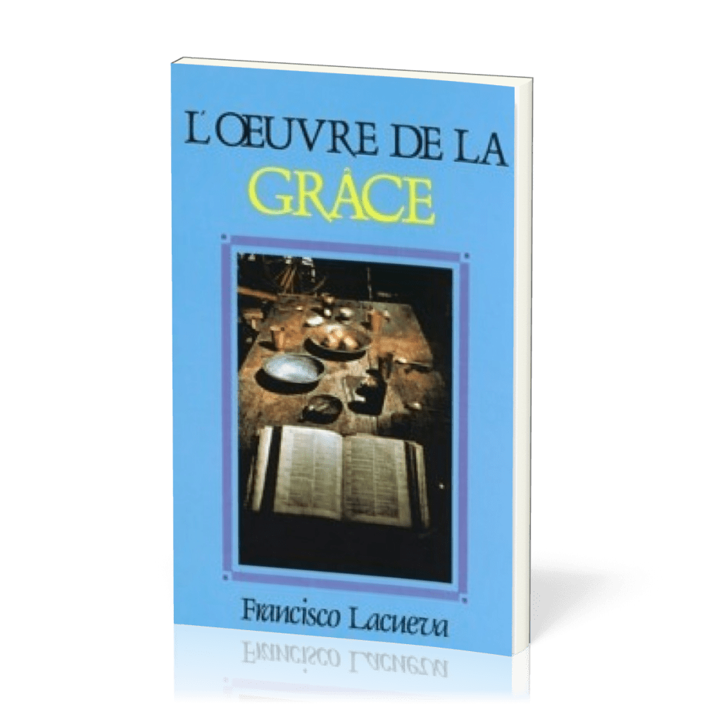 Œuvre de la grâce (L')