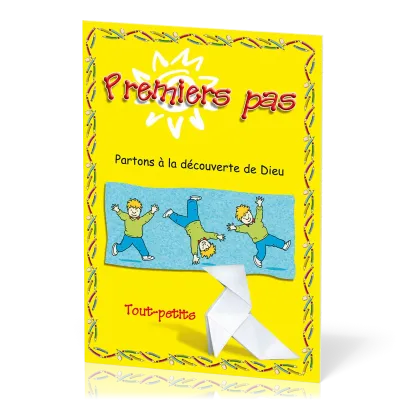 Premiers pas - Partons à la découverte de Dieu