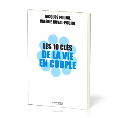 10 clés de la vie en couple