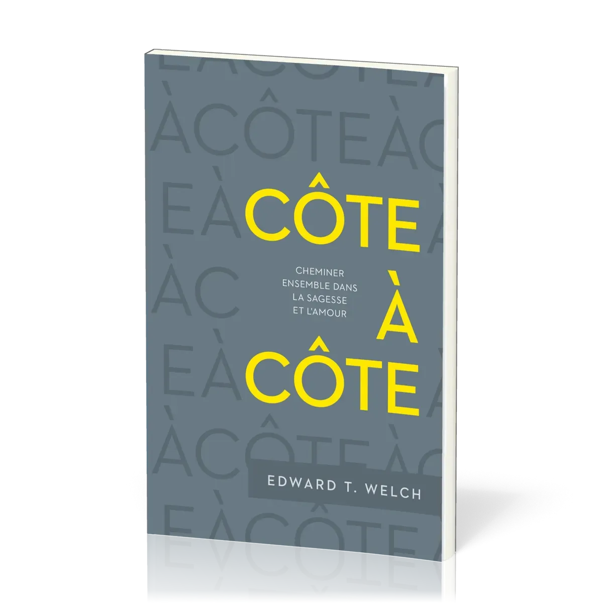 Côte à côte - Cheminer ensemble dans la sagesse et l'amour