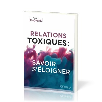 Relations toxiques : savoir s'éloigner