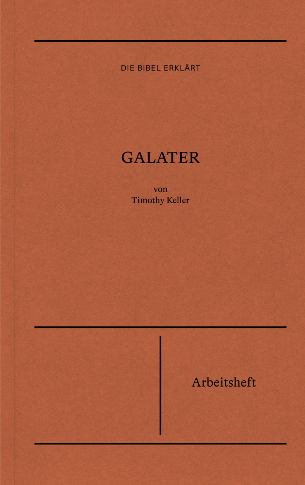 Galater (Arbeitsheft) - Reihe: Die Bibel erklärt