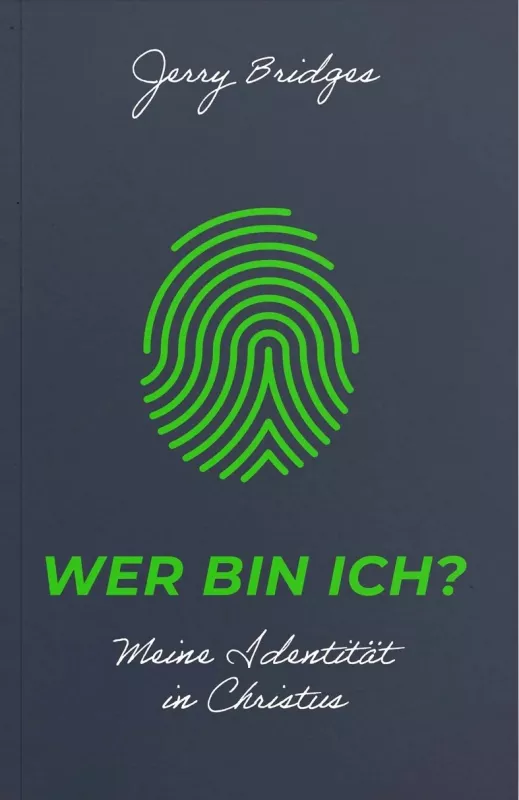 Wer bin ich? - Meine Identität in Christus