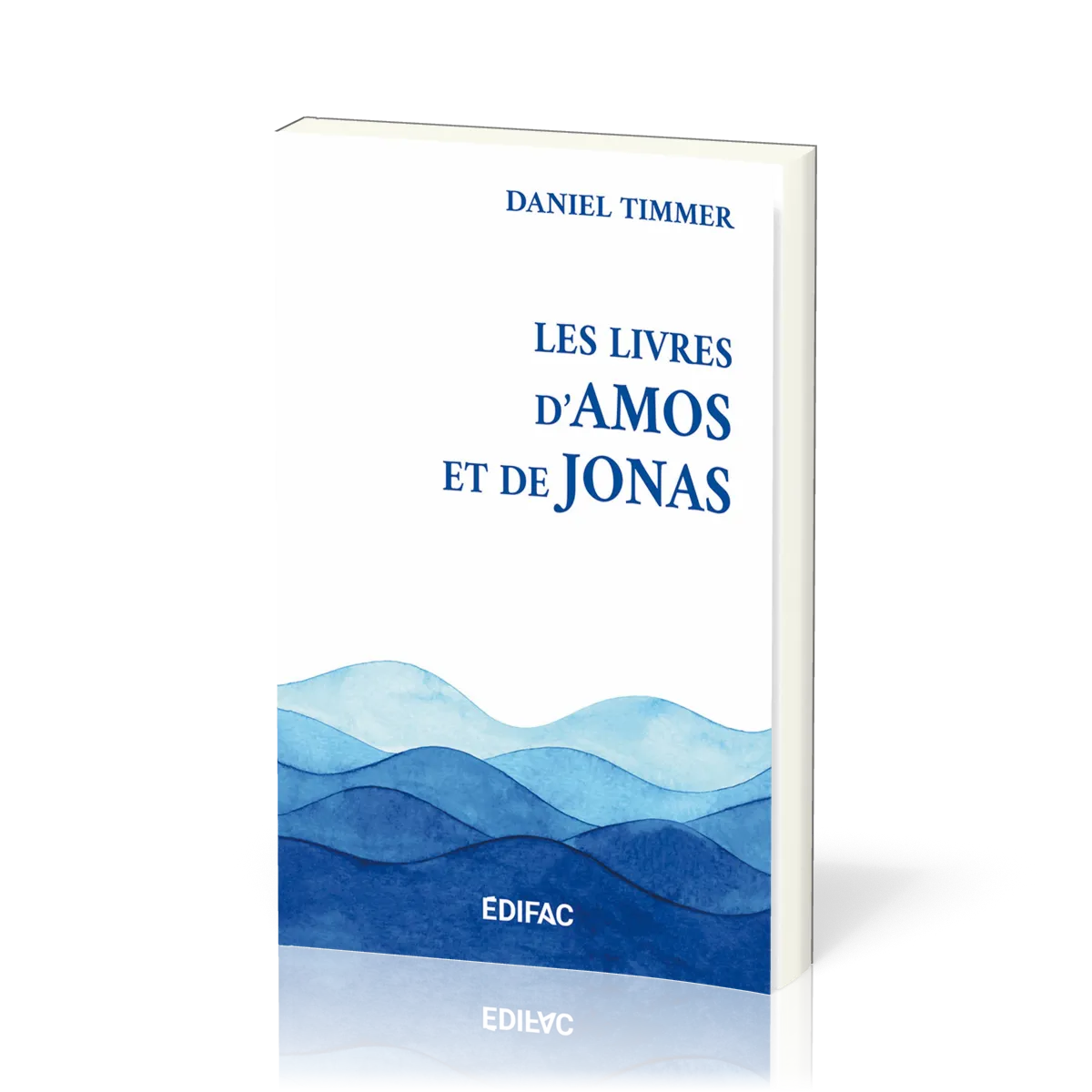 Livres d’Amos et de Jonas (Les) - [CEB AT 30] Commentaire Évangélique de la Bible