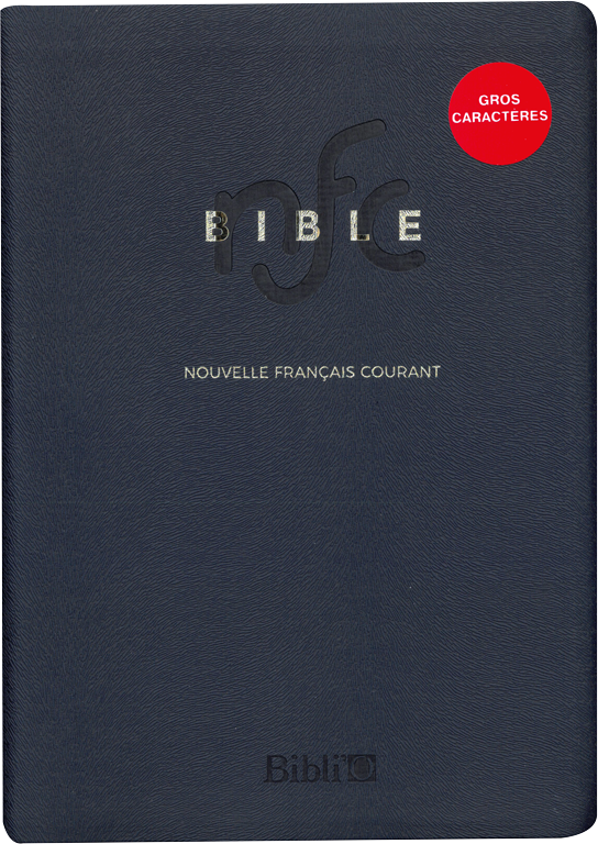 Bible Nouvelle Français courant, gros caractères, tranche blanche - sans deutérocanoniques