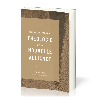 Introduction à la théologie de la nouvelle alliance