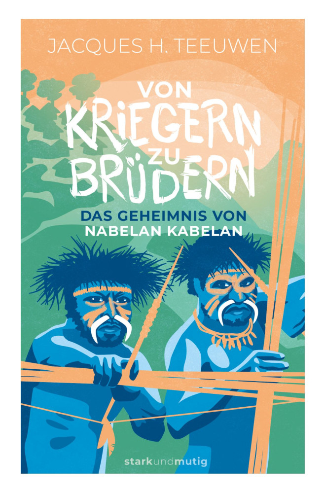 Von Kriegern zu Brüdern - Band 11 der Jugendbuchreihe »stark und mutig«