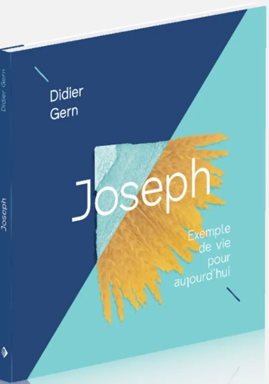 Joseph - Exemple de vie pour aujourd'hui - Guide d'étude pour petits groupes