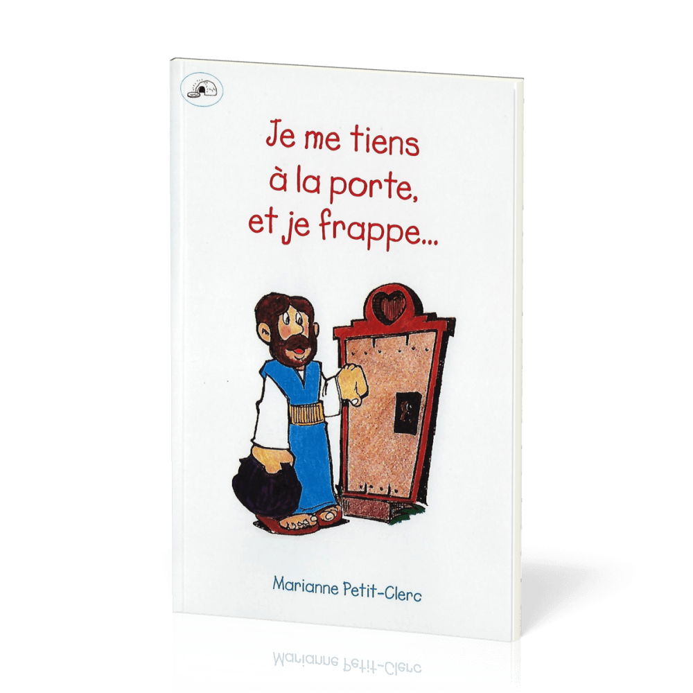 Je me tiens à la porte, et je frappe…