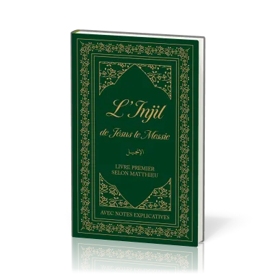 L’Injil de Jésus le Messie - [relié] Version Semeur. Livre premier selon Matthieu avec notes...